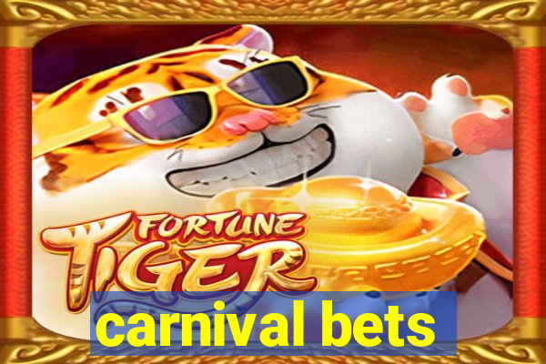 carnival bets